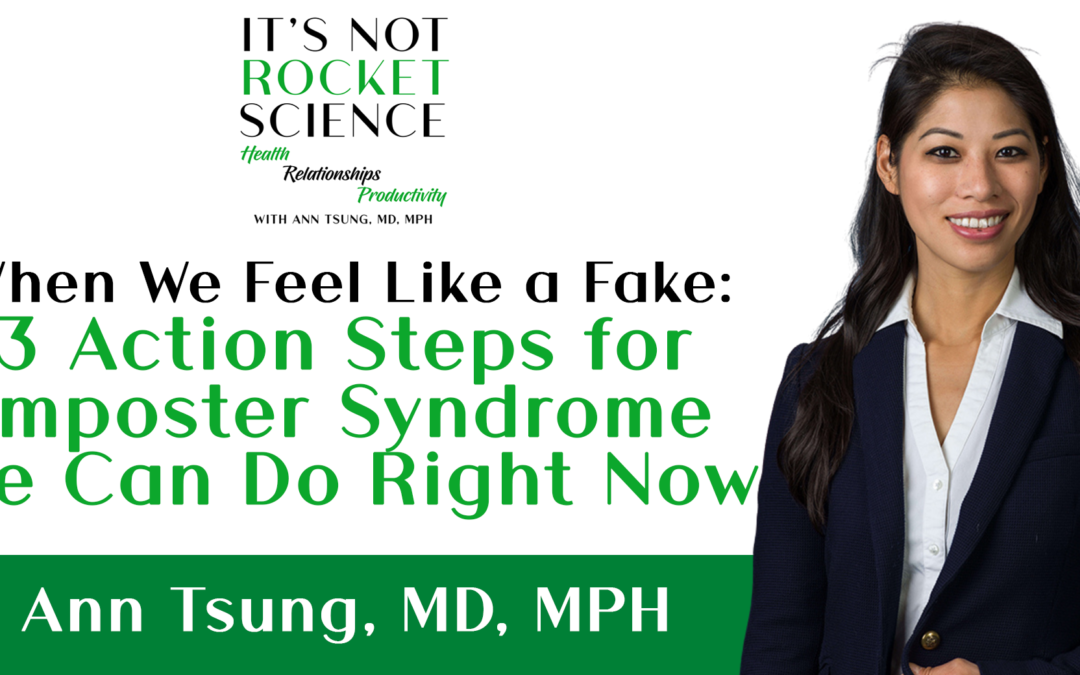 Episode 2: When We Feel Like a Fake: 3 Action Steps for Imposter Syndrome We Can Do Right Now