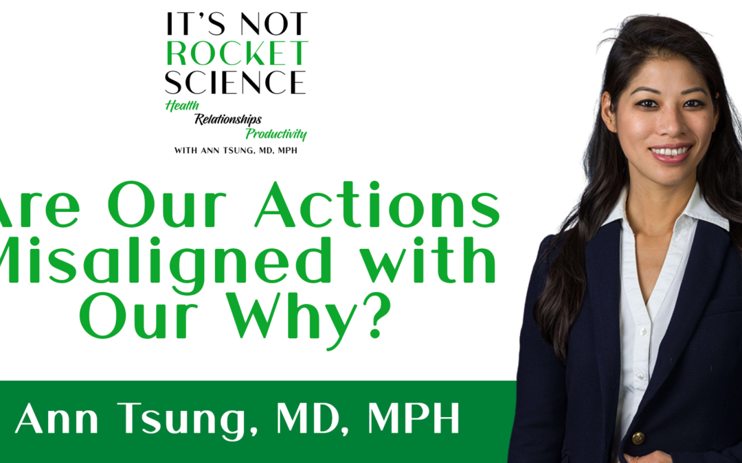 Episode 4: Are Our Actions Misaligned with Our Why?