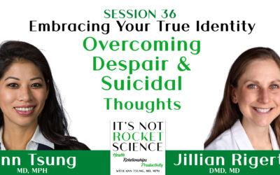 Episode 36 – Embracing Your True Identity | Overcoming Despair and Suicidal Thoughts with Jillian Rigert