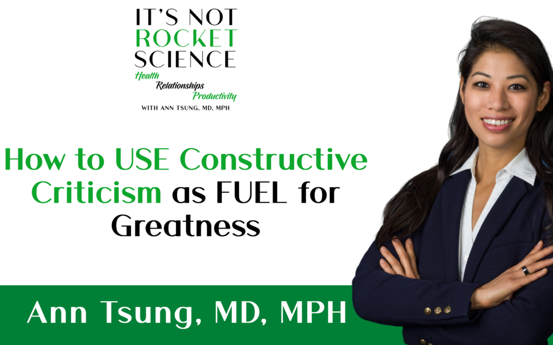 Episode 47 – How to USE Constructive Criticism as FUEL for Greatness